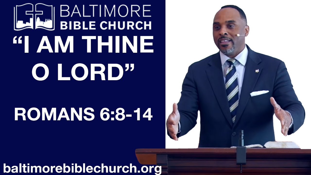I am Thine O Lord | Romans 6:8-14