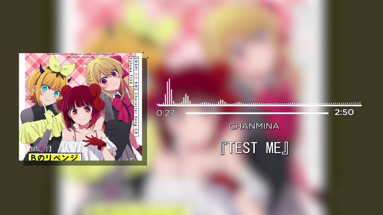 Oshi No Ko Season 3 Opening | Chanmina - Test Me (Instrumentals)