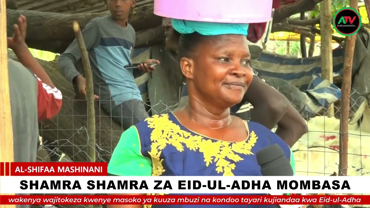 SHAMRA SHAMRA ZA EID-UL-ADHA MOMBASA