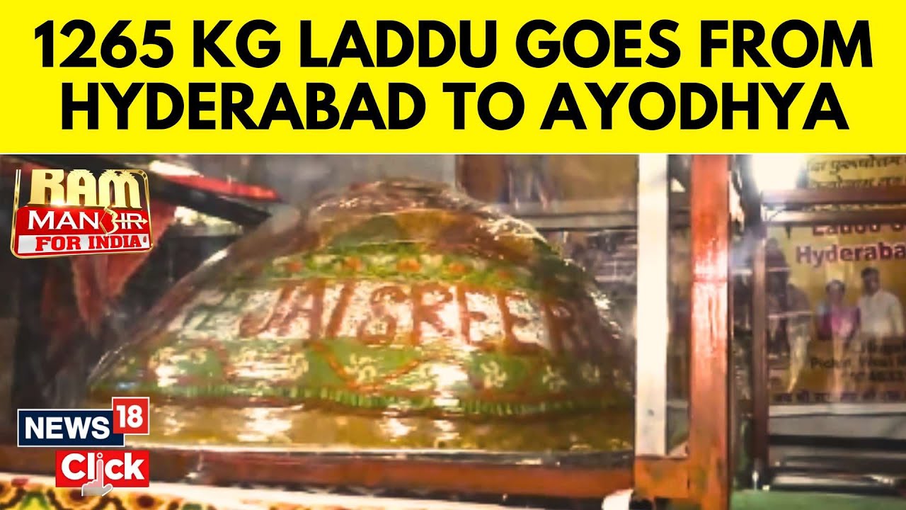 Hyderabad Man Makes Laddu Weighing 1265 Kilograms To Offer At The Ayodhya Ram Mandir | N18V