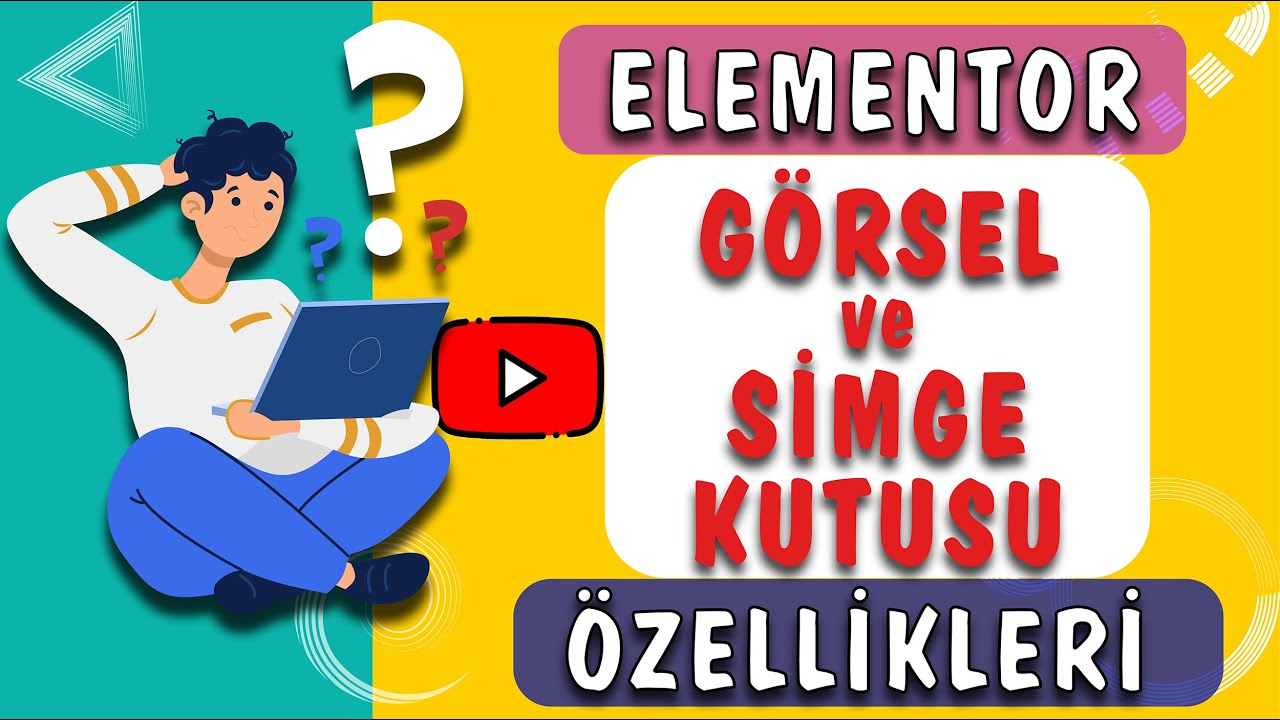 Elementor G&Ouml;RSEL VE SİMGE KUTUSU Nedir? Nasıl Kullanılır?