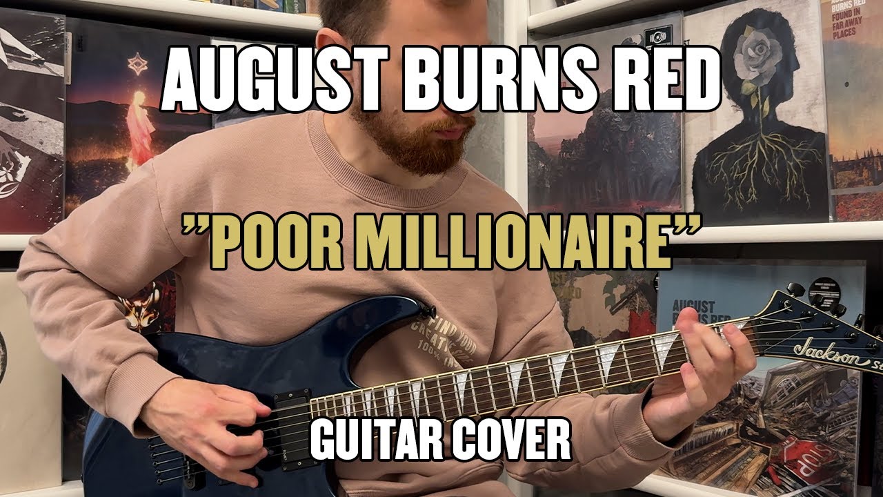 August Burns Red - Poor Millionaire (Guitar Cover + Tab)