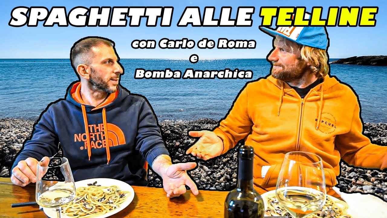 Spaghetti alle Telline con Carlo de Roma e Bomba Anarchica 
