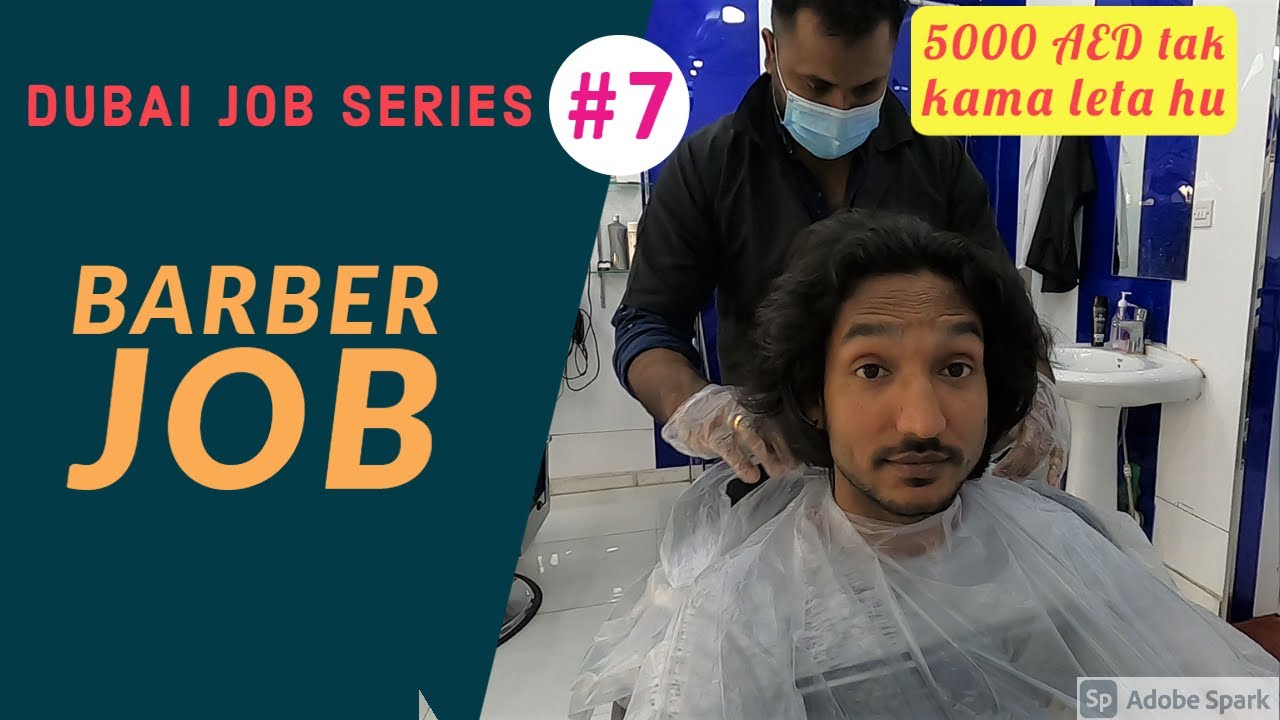 Barber job in Dubai | Dubai Job Series 2020-21