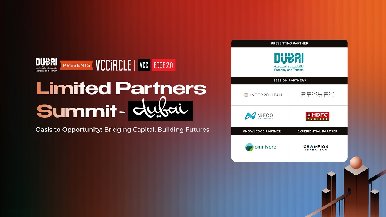 🔴 LIVE | VCCircle Limited Partners Summit Dubai 2025 – Discover Opportunities Across India & UAE