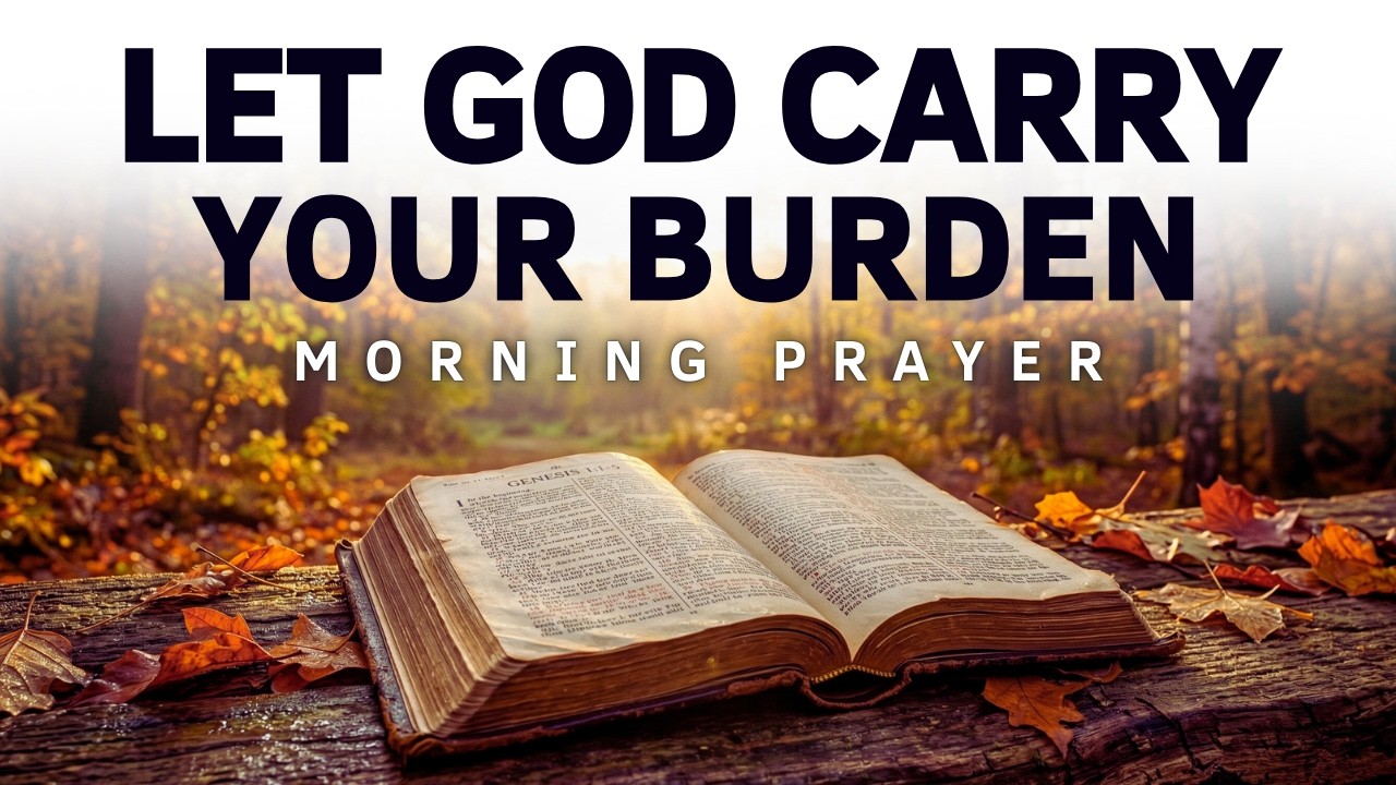 Start Your Day Strengthened When You’re Tired of Carrying It All | Morning Prayer
