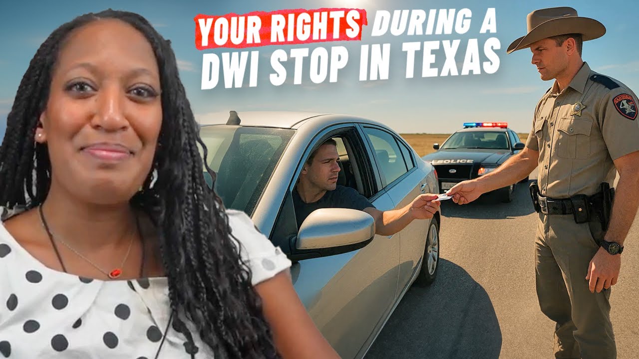 Your Rights During a DWI Stop in Texas