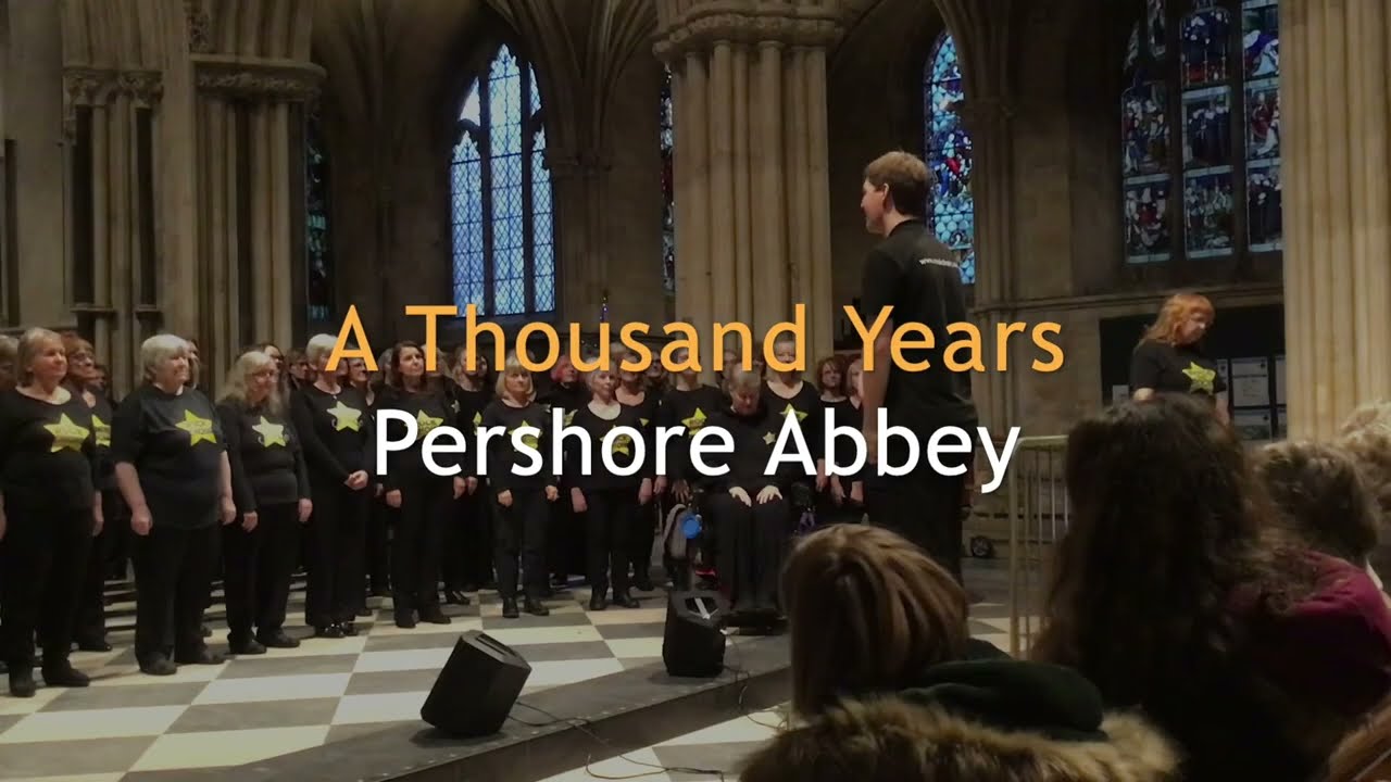 A Thousand Years - Pershore Abbey