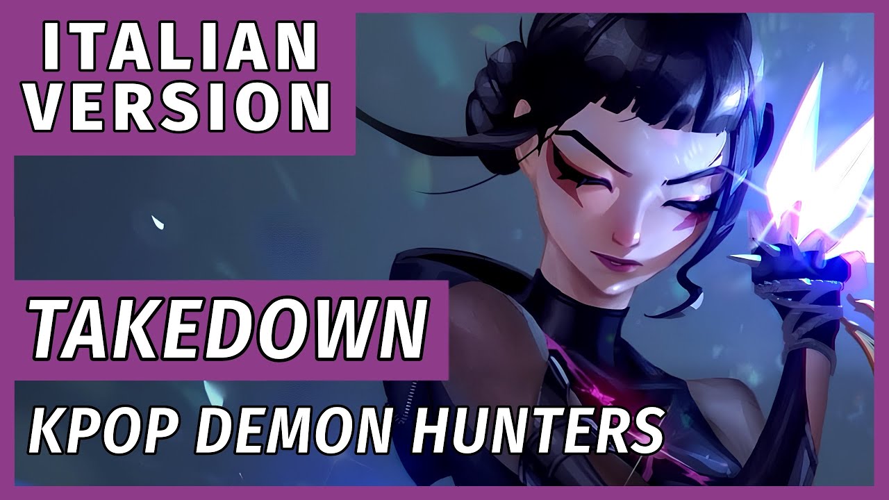 Kpop Demon Hunters: Takedown【Italian Version】