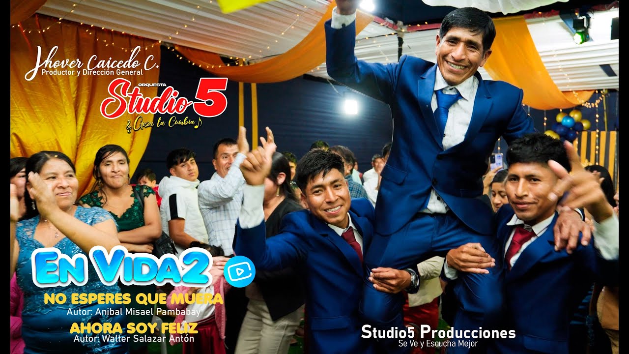 MIX EN VIDA 2 - NO ESPERES QUE MUERA - AHORA SOY FELIZ - ORQUESTA STUDIO5  - VIDEO OFICIAL 2025