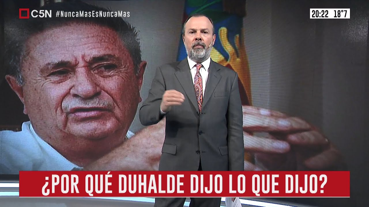 ¿Por qué el expresidente Duhalde dijo lo que dijo?
