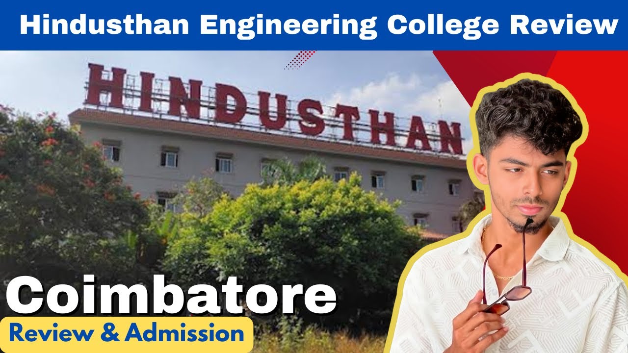 Hindusthan College Of Engineering And Technology Coimbatore | hindusthan engineering college review