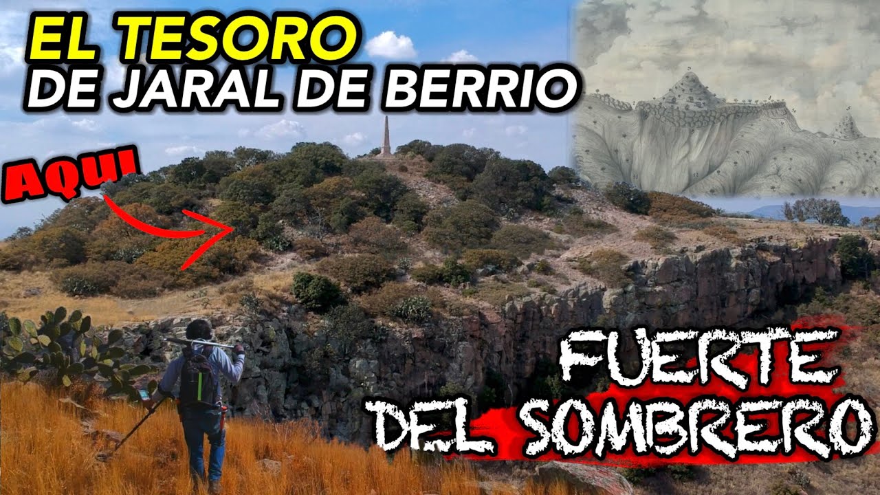 Aqui escondieron el TESORO del Marques de Jaral de Berrio   FUERTE DEL SOMBRERO Pedro Moreno y  Mina