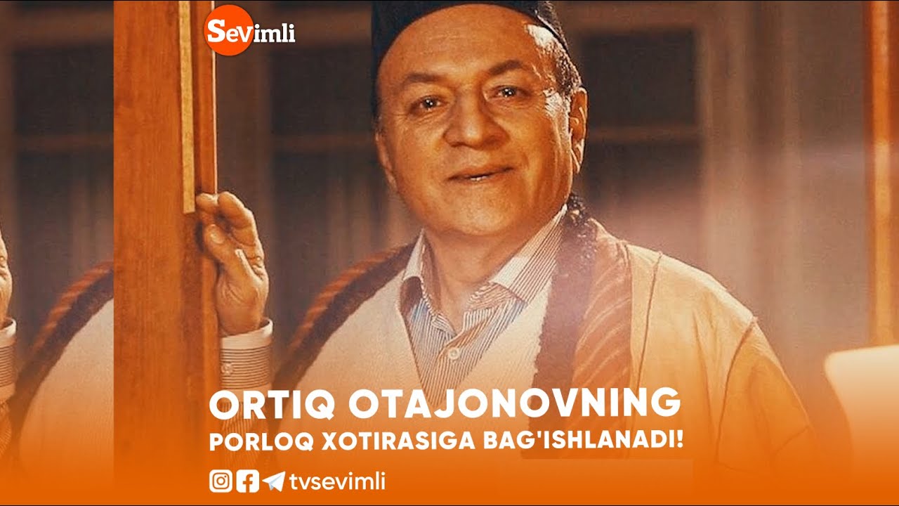 ORTIQ OTAJONOVNING PORLOQ XOTIRASIGA BAG'ISHLANADI!