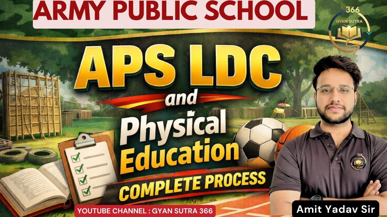APS LDC & Physical Education Complete Selection Process 2026 | Eligibility, Salary, Exam Pattern