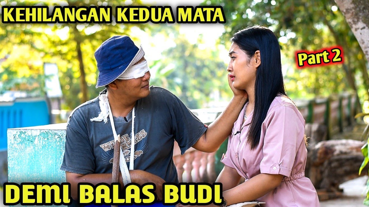 PENGEMIS RELA KEHILANGAN KEDUA BOLA MATA DEMI BALAS BUDI PADA WANITA CANTIK AKHIRNYA BIKIN NANGIS