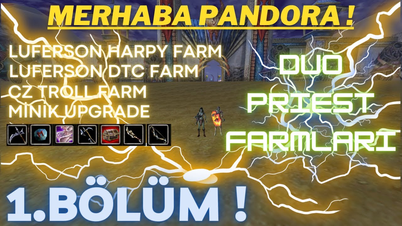 DUO PRİEST 1. BÖLÜM | PANDORA'YA HIZLI BAŞLANGIÇ | 72 LV CZ FARMLARI | MÜKEMMEL DROPLAR | AFK FARM !