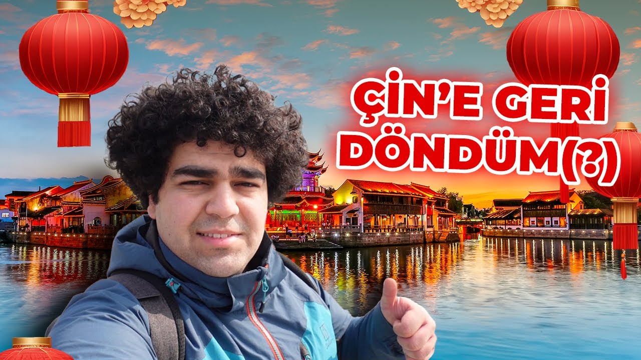 ÇIN’E GERİ DÖNDÜM (?)