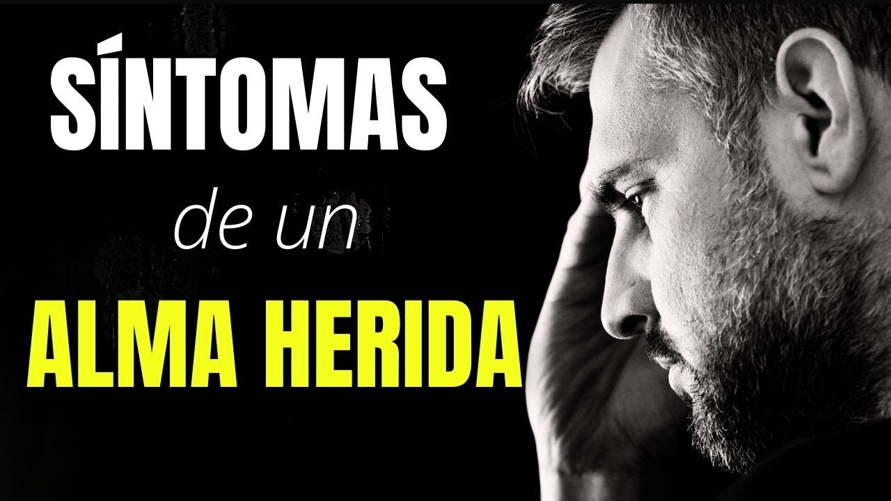 Síntomas de un Alma Herida 😢 | Cómo Cristo Sana Tu Interior