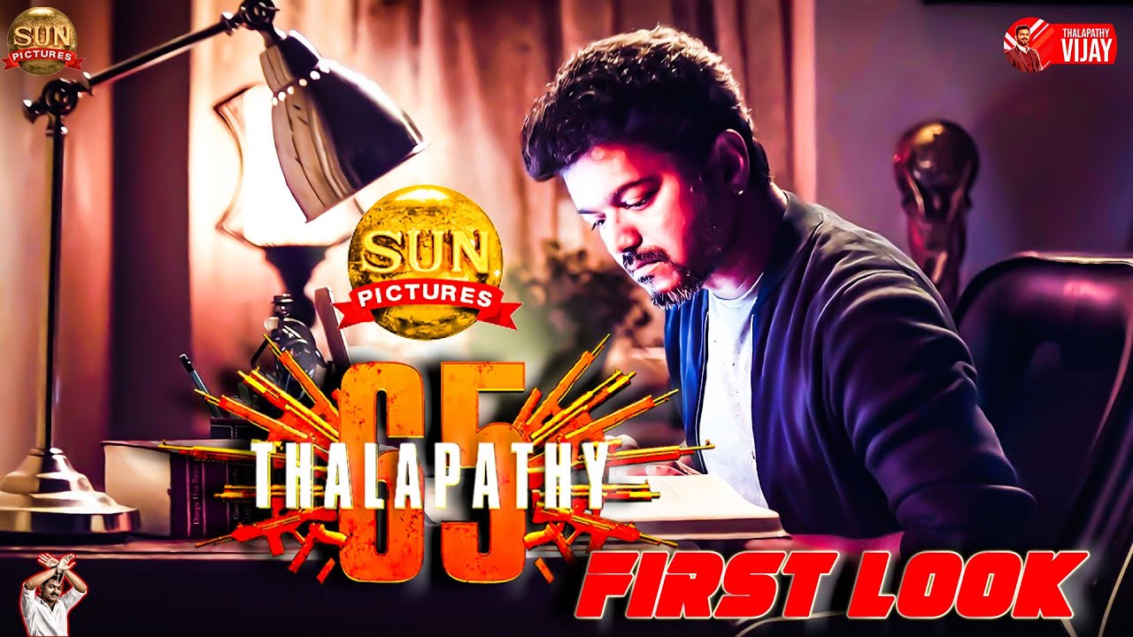 Thalapathy 65 First Look Poster | Vijay 65 Update | Thalapathy 65 Latest News | Thalapathy Vijay