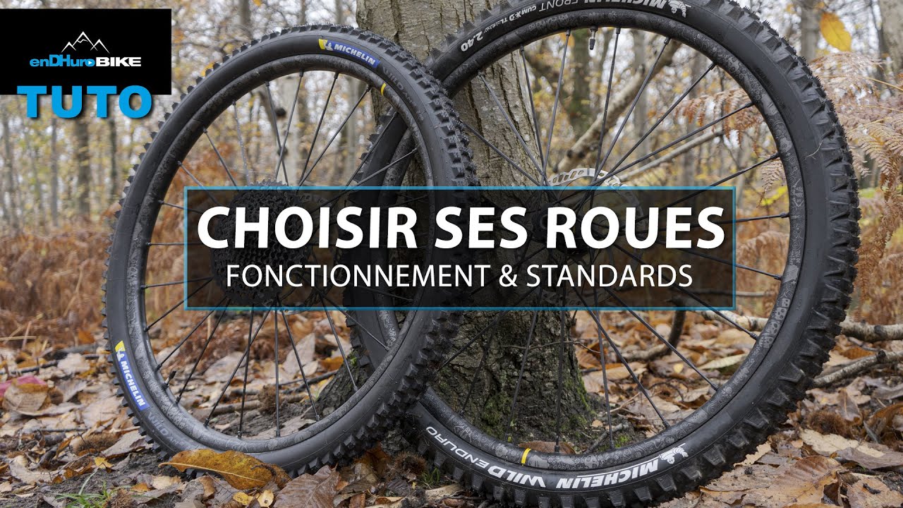 Comment choisir ses roues VTT - Tous les standards, les pièces, son fonctionnement...