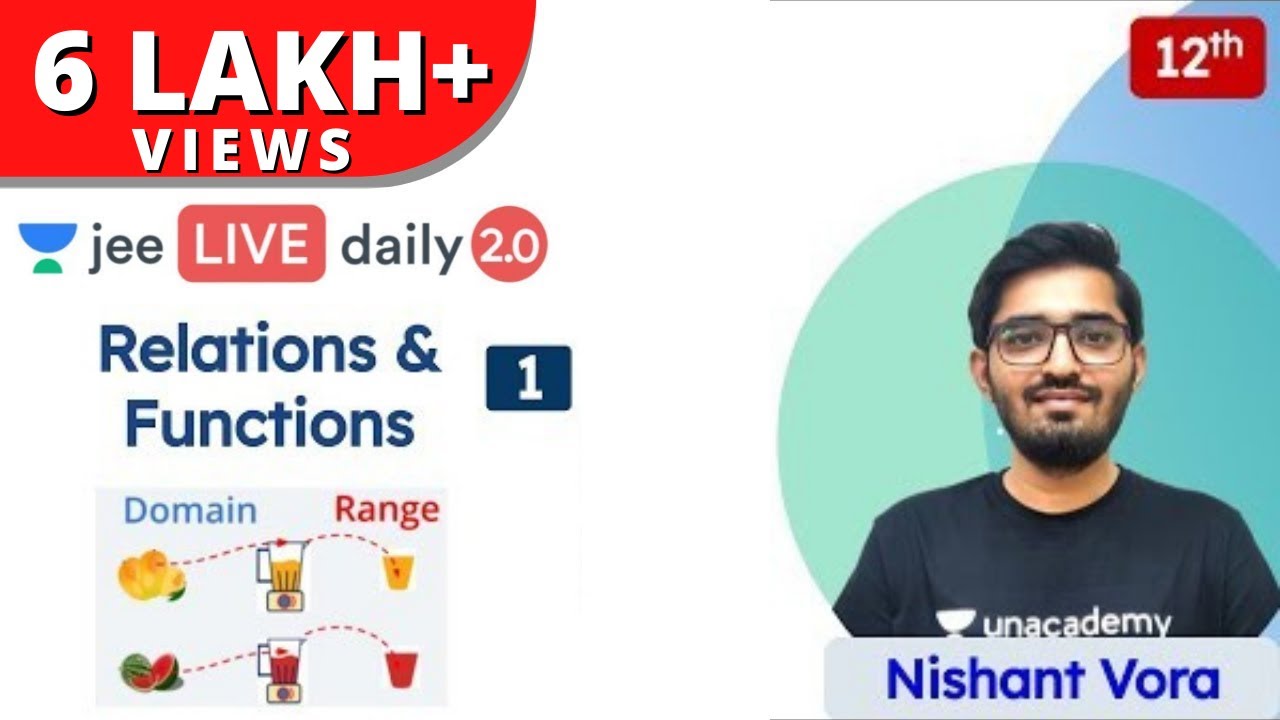 JEE: Relations & Functions L1 | Unacademy JEE | IIT JEE Maths | Nishant Sir