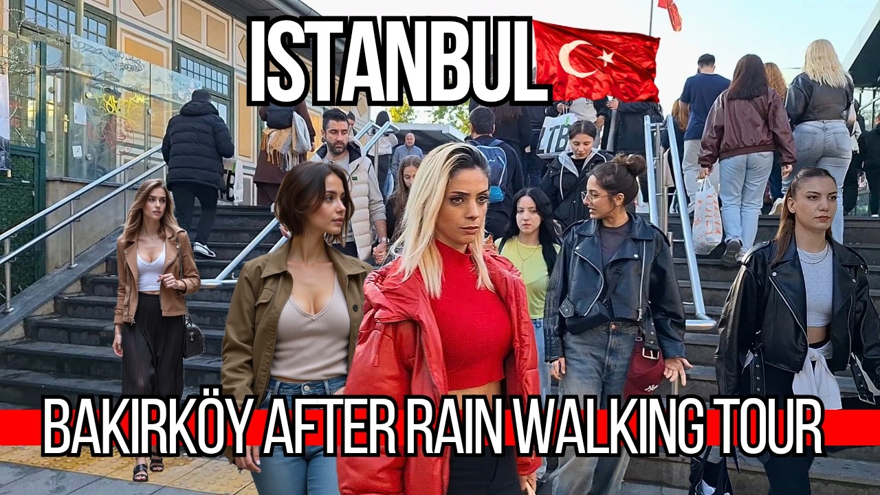 🇹🇷 Amazing After Rain Bakirkoy Istanbul Walking Tour 4K 2025 | Bazaar, Street Food, Cafes & Malls