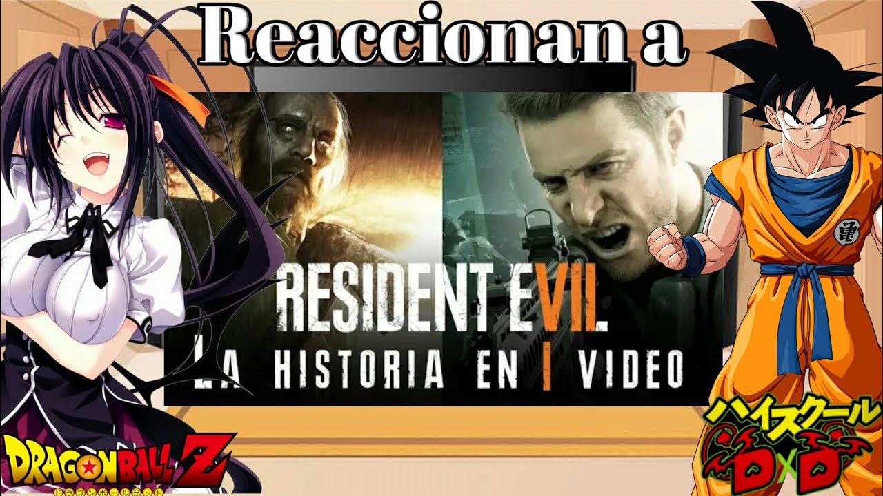 High School DxD/Son Goku/ un invitado Reaccionan a Resident Evil 7 Historia