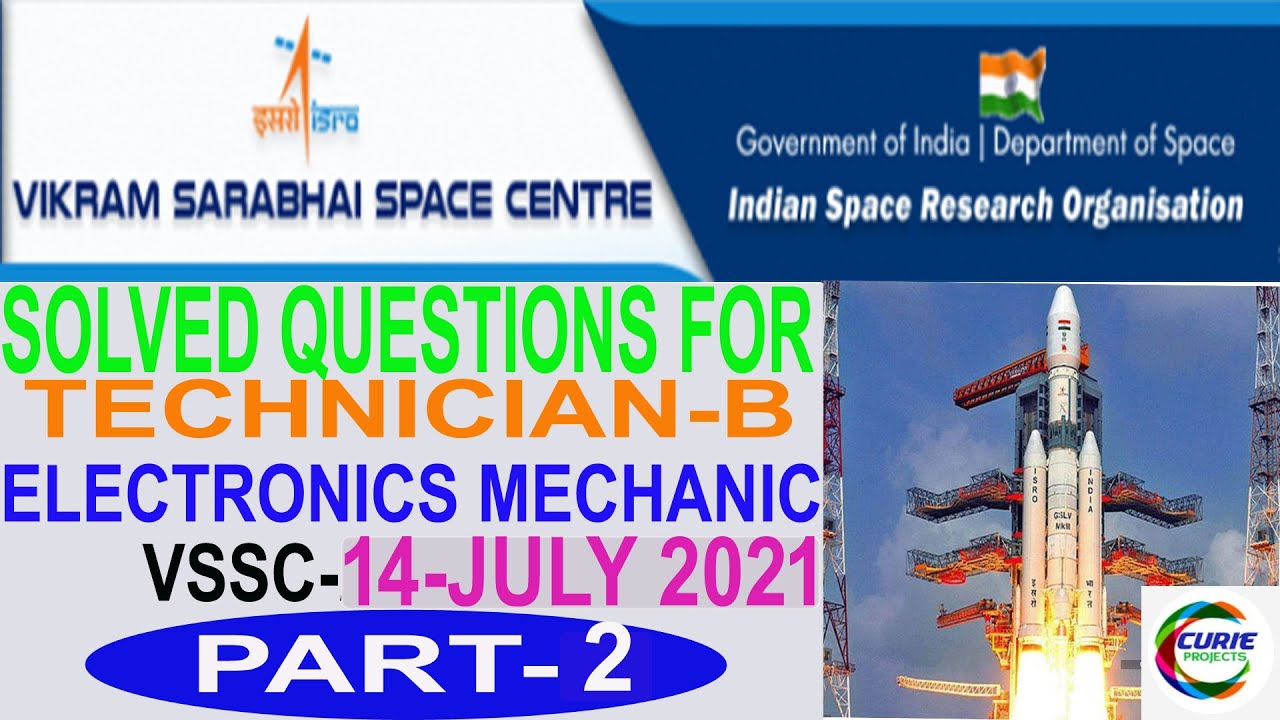 VSSC 2021 TECHNICIAN-B ELECTRONICS -PART2