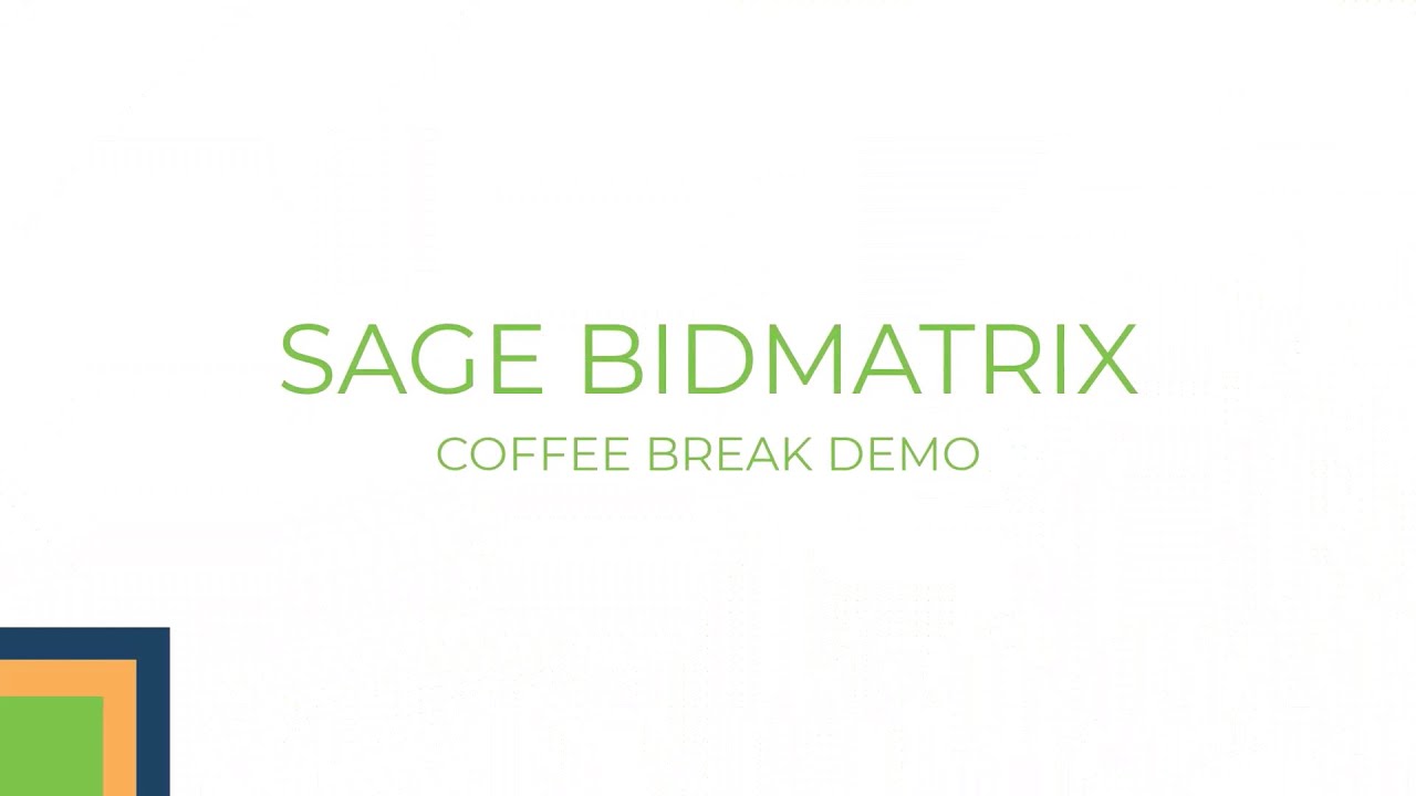 Sage BidMatrix Coffee Break Demo