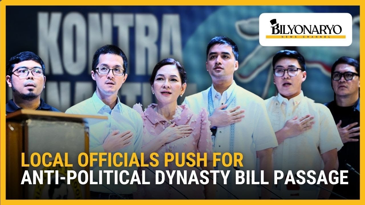 Local officials, civil society push for passage of anti-political dynasty bill | The Daily Dish