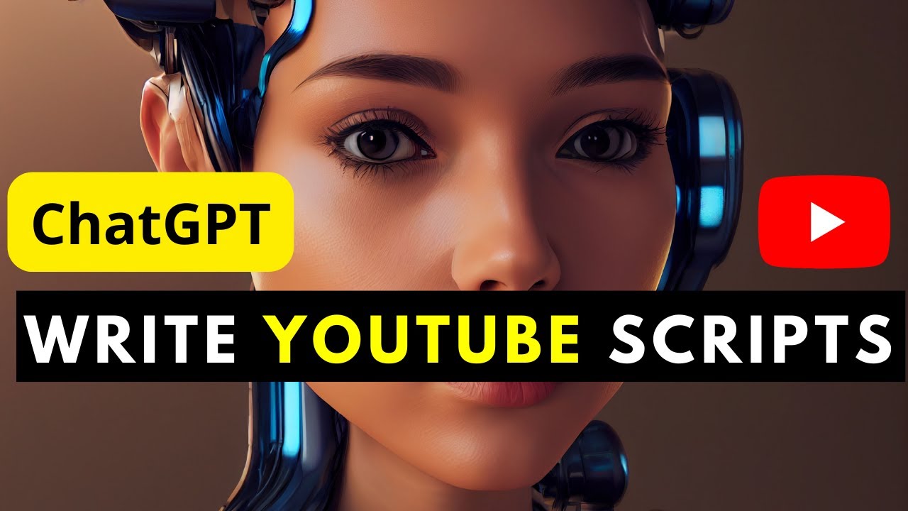 ChatGPT Tutorial - How to Write YouTube Scripts Using ChatGPT