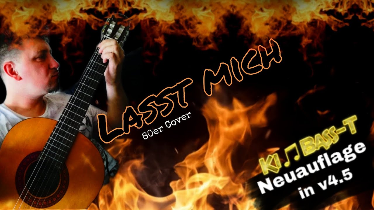 v4.5 Ki 🎵 Bass-T / Lasst mich (80er Cover)[Rock]