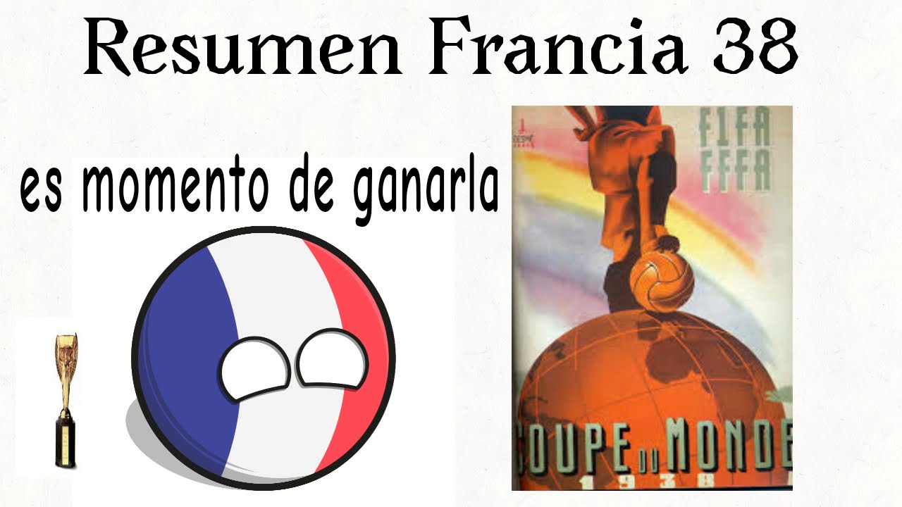 Francia 1938 🇫🇷 - (Resumen) El BiCampeonato Italiano