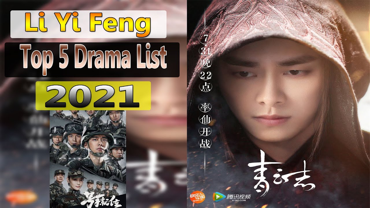 Chinese Actor Li Yi Feng Top 5 Drama List 2021