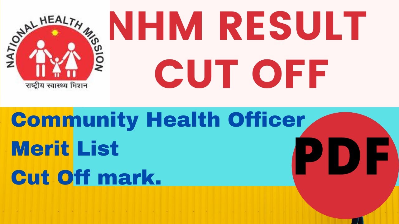 NHM Cut Off//NHM Community Health Officer Cut Off//Merit List//