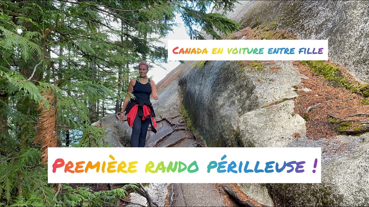 Canada 🇨🇦 première rando périlleuse 😨