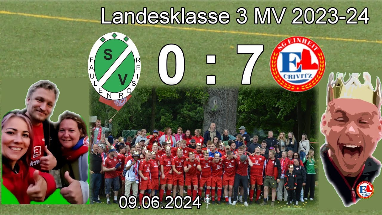 Faulenroster SV vs. SG Einheit Crivitz 2024 06 09
