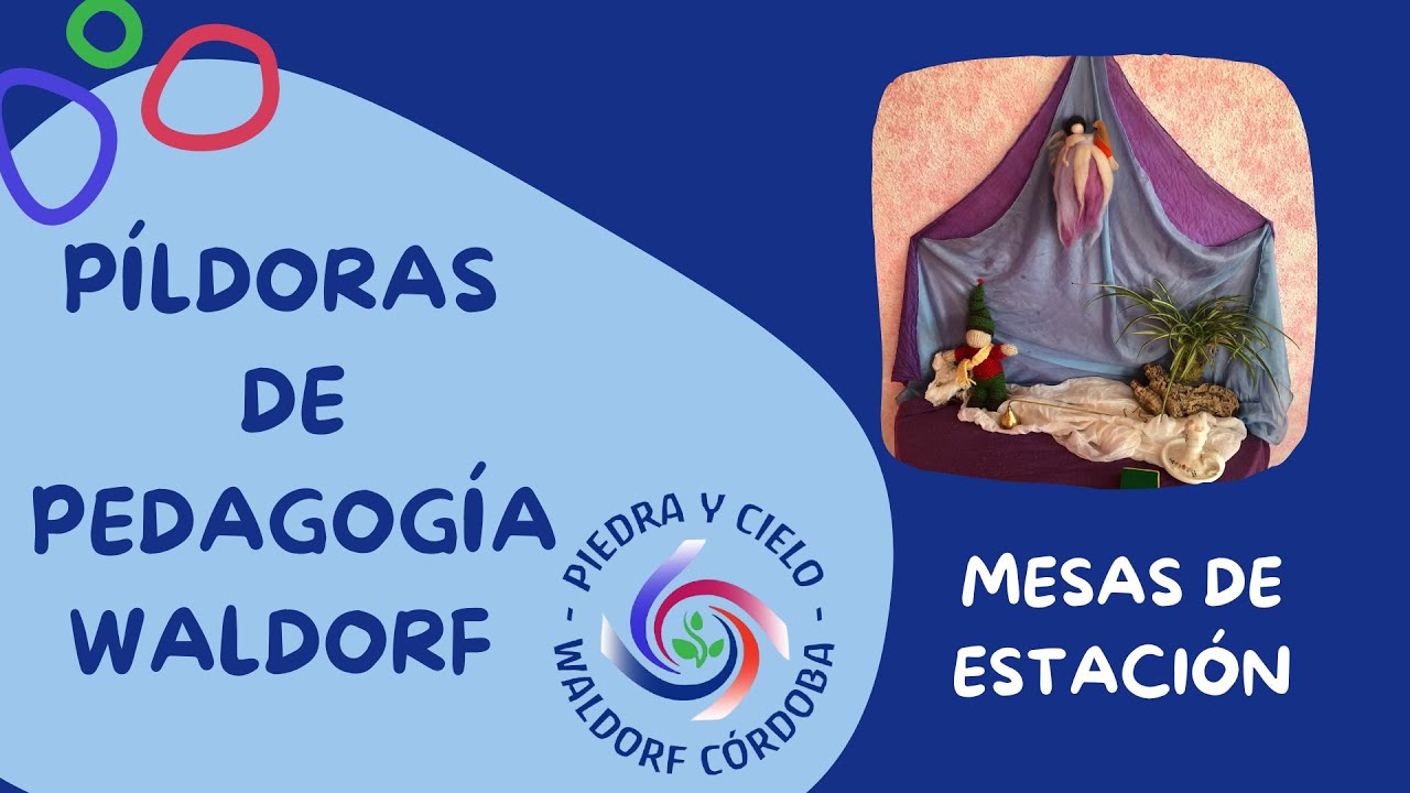 Píldora de la Pedagogía Waldorf 1: Las Mesas de Estación.