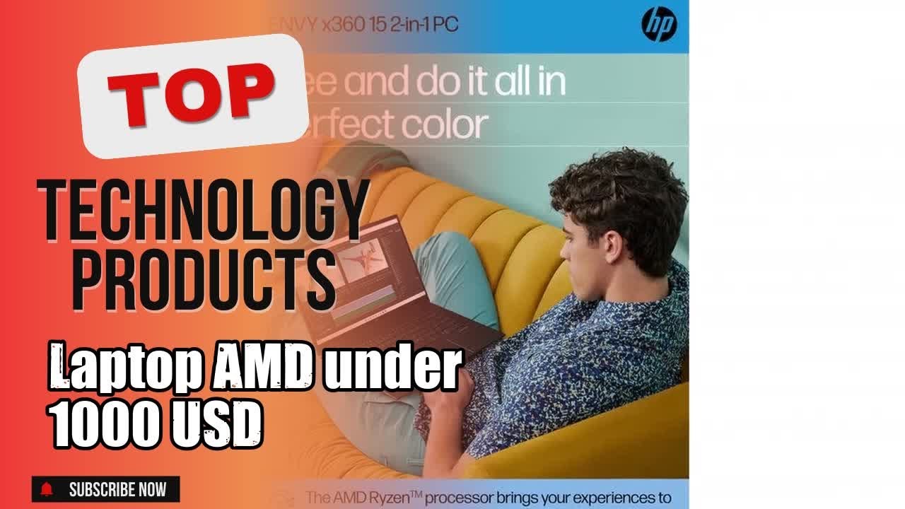 Top 3 Technology products about Laptop AMD under 1000 USD Top-rated of 2024