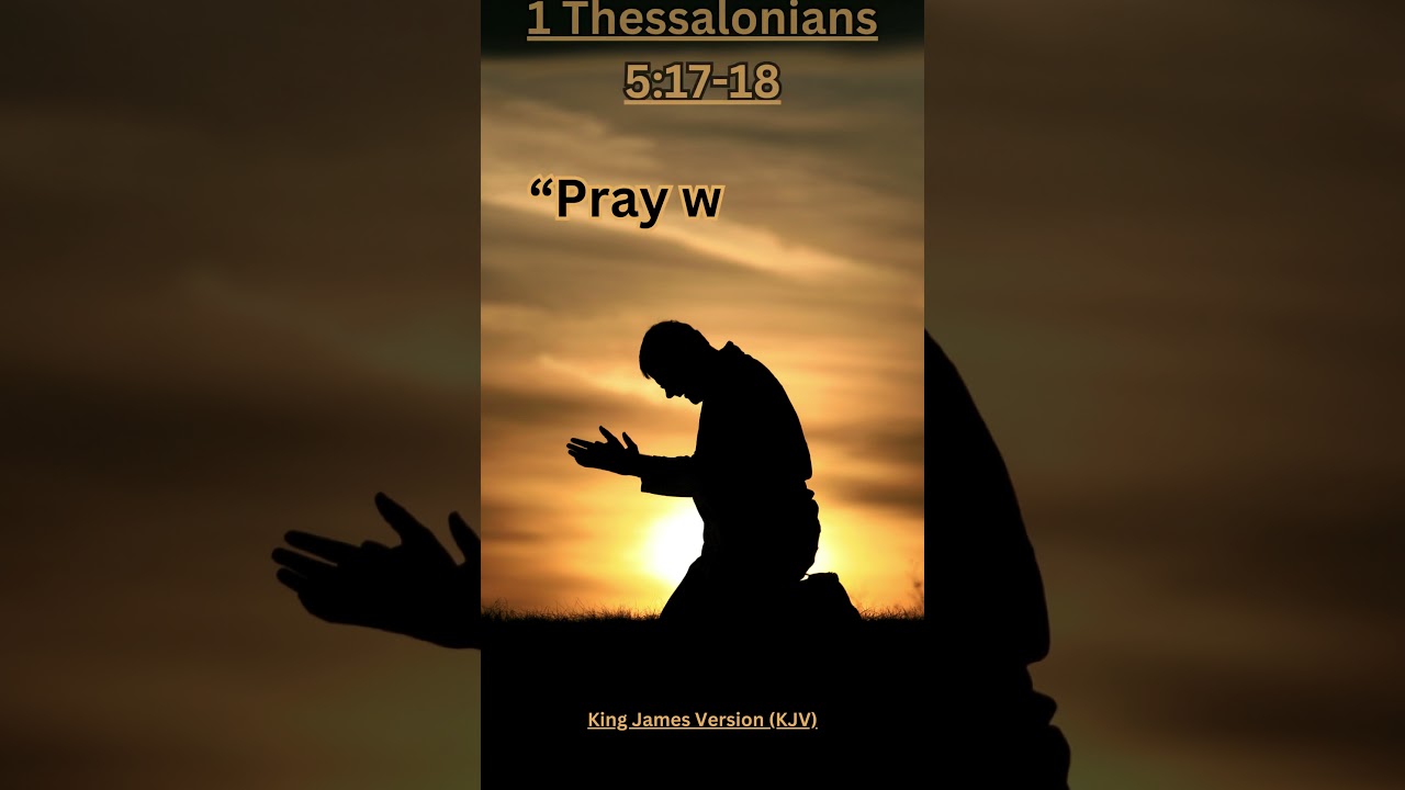 &ldquo;Pray Without Ceasing.&rdquo; [1 Thessalonians 5:17-18] ✝🙏🏼 #prayer #pray #kjvonly #motivation #godsword