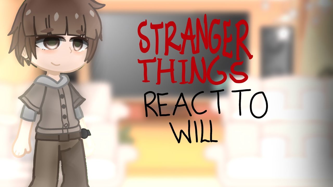 🔴 Stranger Things Party reacts to Will Byers || Byler || 1/1