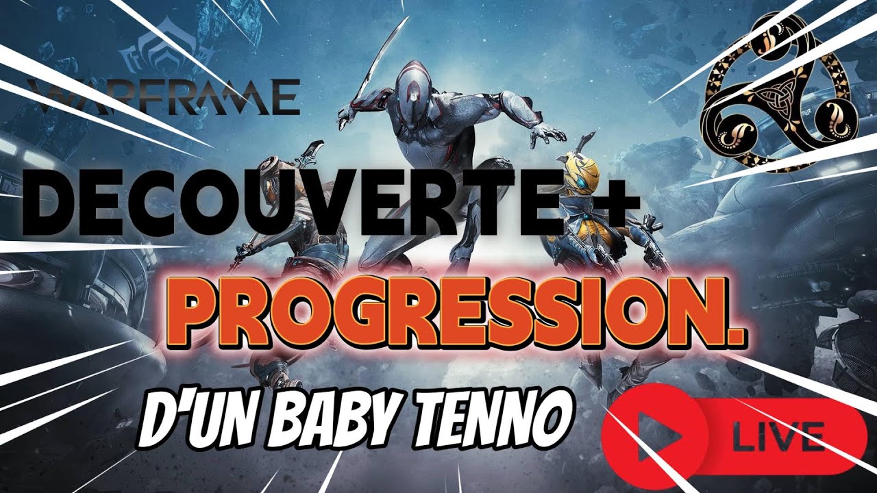 🌌 Progression sur Warframe | Nouveau Tenno en mission 🚀 Découverte & progression en LIVE !