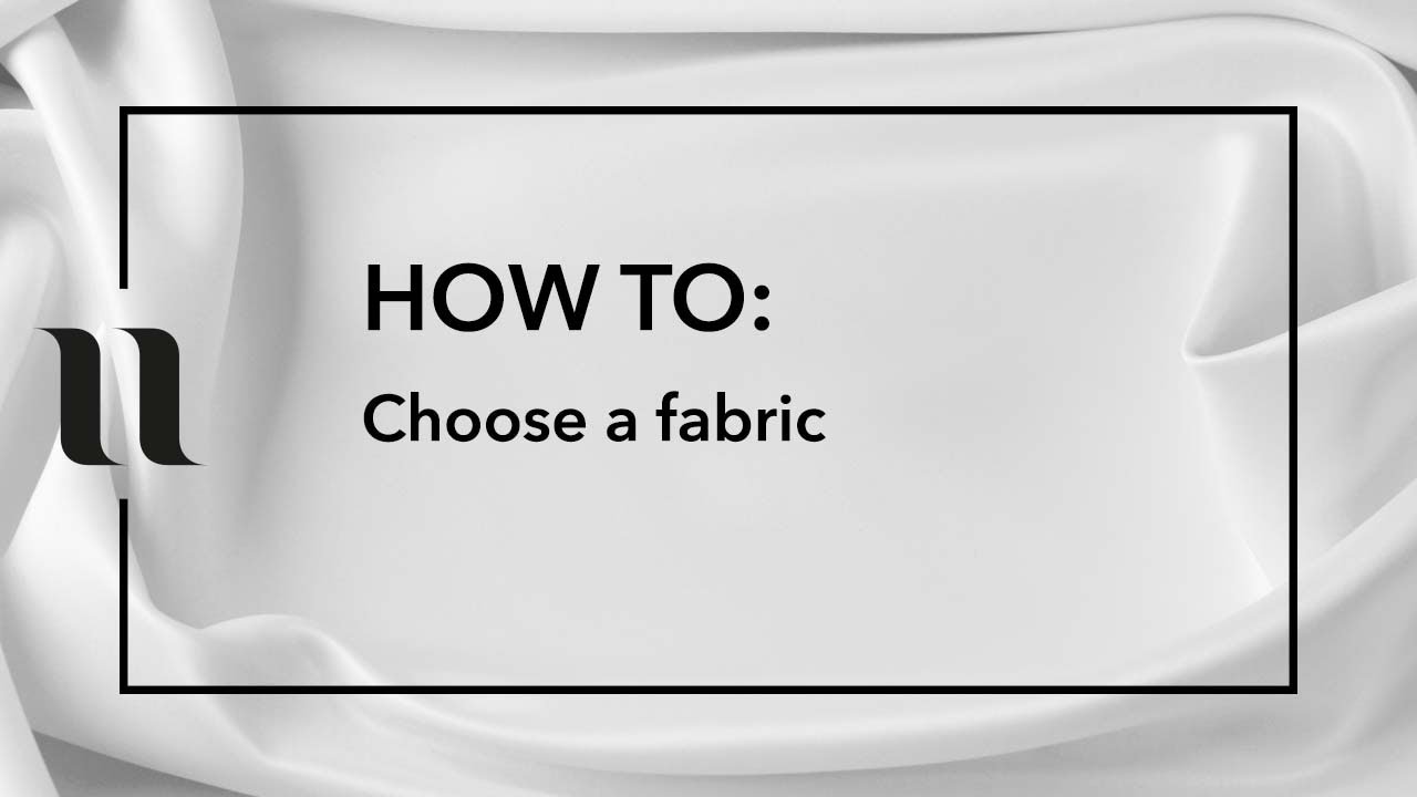 How to choose a fabric