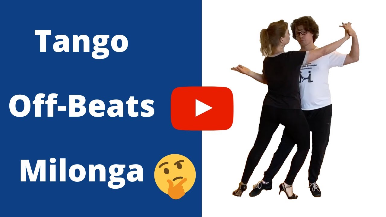 ❤️Tango [Q&A] ❤️ Musicality OFF-BEATS (syncopation) & Milonga