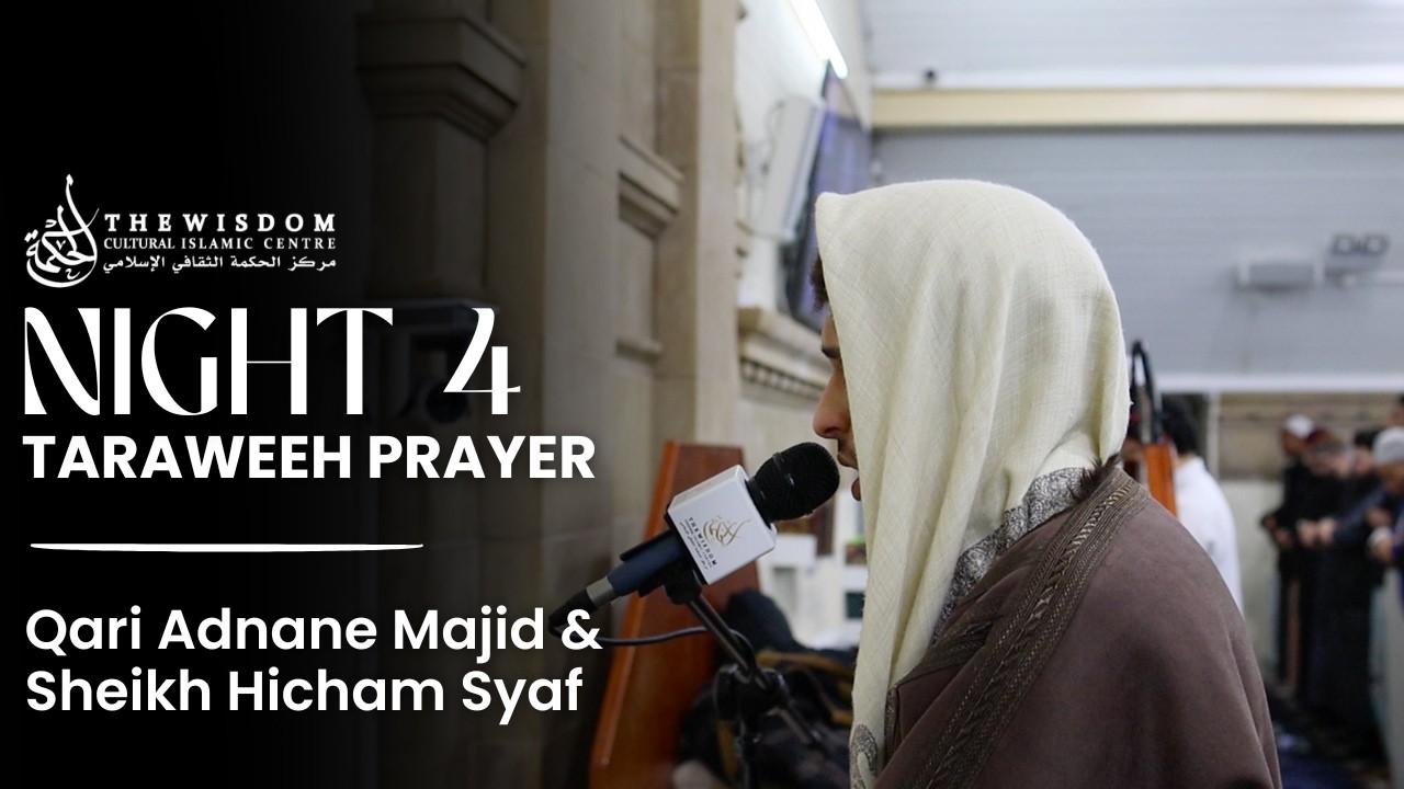 4th Night of Taraweeh | Sheikh Hicham Syaf & Qari Adnane Majid
