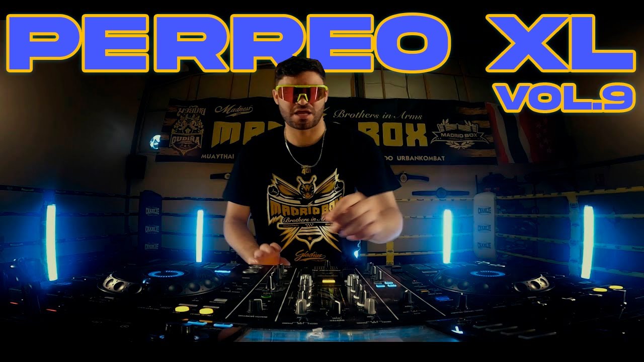 PERREO XL 9 - Jayxme x Oscar Herrera [Sesión Reggaeton 2022]