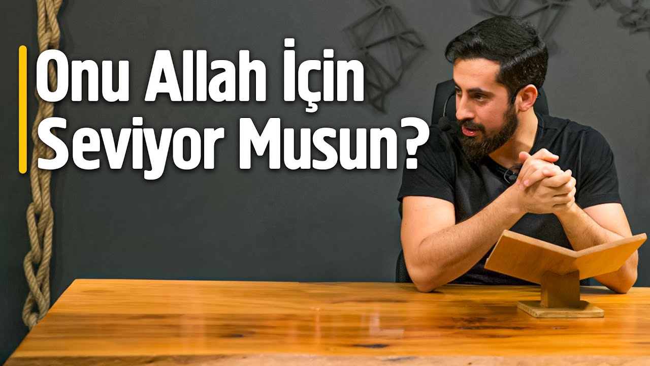 Onu Allah İçin Seviyor Musun ? Test Et Gör - Ziyaeddin @Mehmet Yıldız