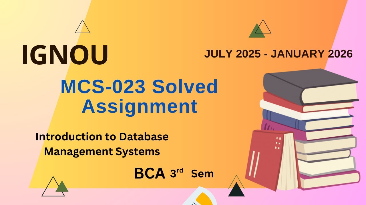 MCS-023 Solved Assignment July-25/Jan-26 | BCA (3rd Sem)| IGNOU Assignment Solutions (2025-2026)