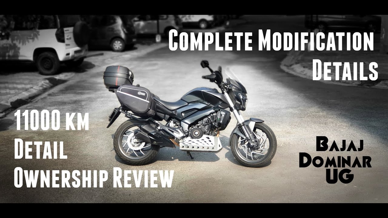 Bajaj Dominar UG 11000 km Detail Ownership Review  & Modification Details | Lluvia Industry